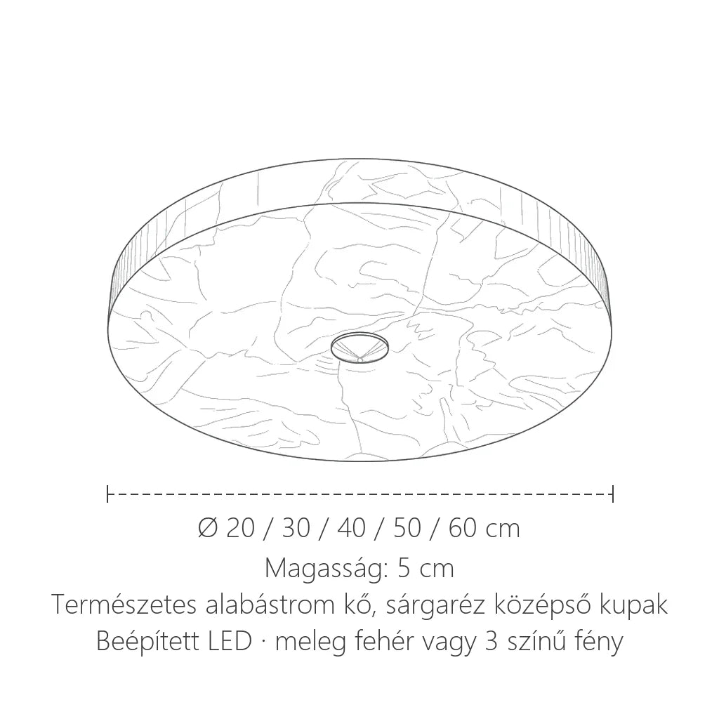 Alabástrom lámpa méretei: Ø 20–60 cm, 5 cm magas