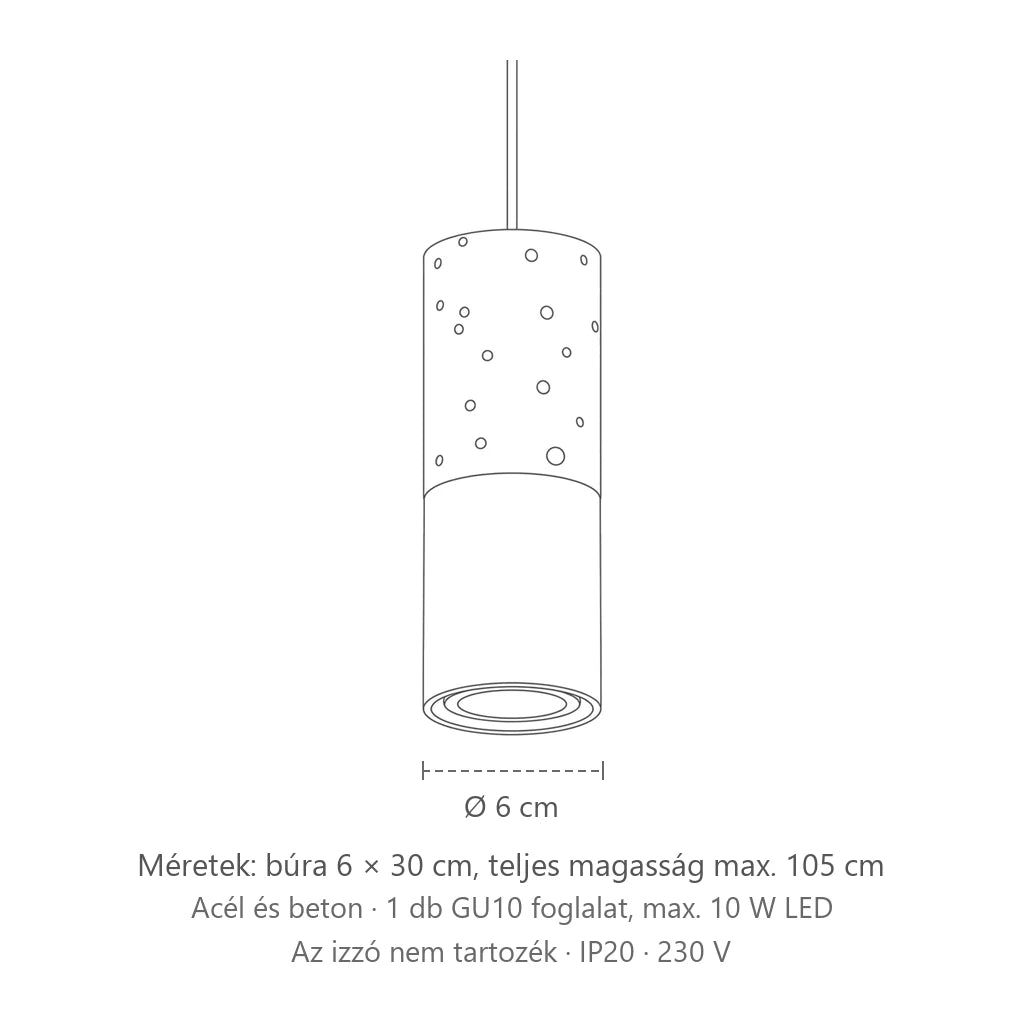 Beton és acél cső függőlámpa méretei (1 izzós): búra 6 × 30 cm, teljes magasság max. 105 cm