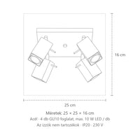 Billenthető szögletes spotos mennyezeti lámpa méretei (4 izzós – négyzetes talp, 25 × 25 cm): 25 × 25 × 16 cm