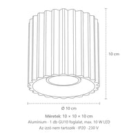 Bordázott hengeres mennyezeti lámpa méretei (1 izzós – GU10): 10 × 10 × 10 cm