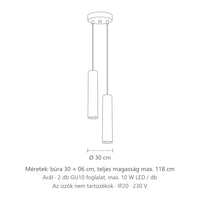 Csoportos acél cső függőlámpa méretei (2 izzós): búra 30 × 06 cm, teljes magasság max. 118 cm