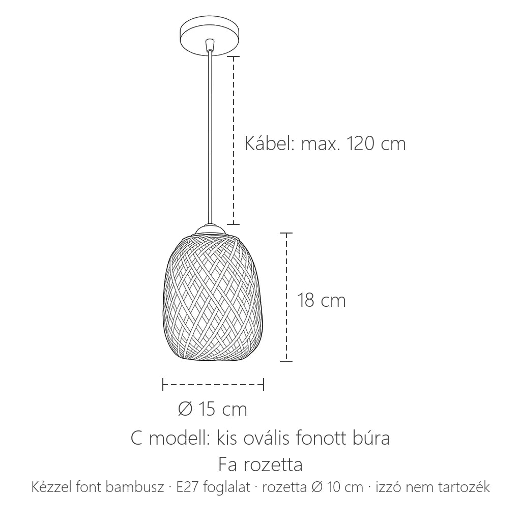 C modell méretei: Ø 15 cm, 18 cm magas