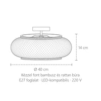 Fonott bambusz mennyezeti lámpa méretei: Ø 40 cm, 14 cm magas