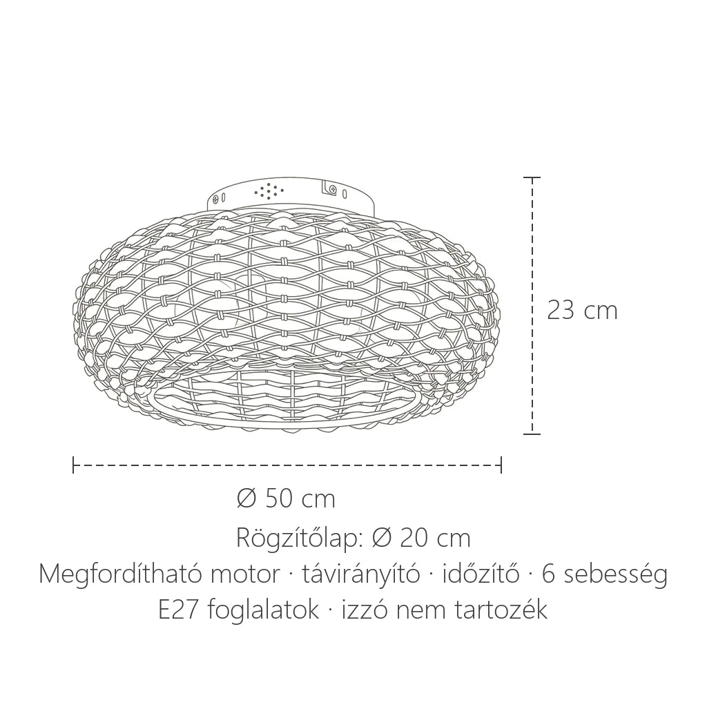 Ventilátorlámpa méretei: Ø 50 cm, 23 cm magas