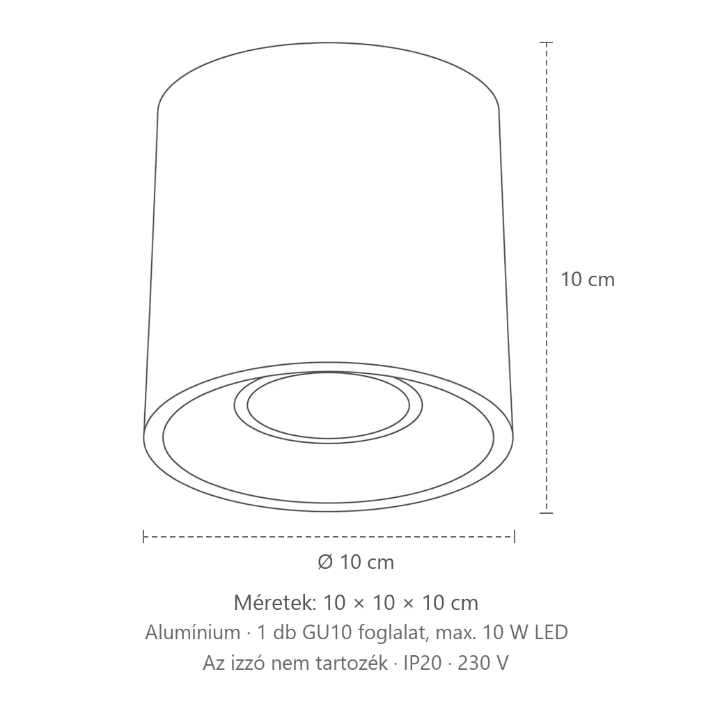 Henger alakú mennyezeti spotlámpa méretei (1 spot – alumínium): 10 × 10 × 10 cm