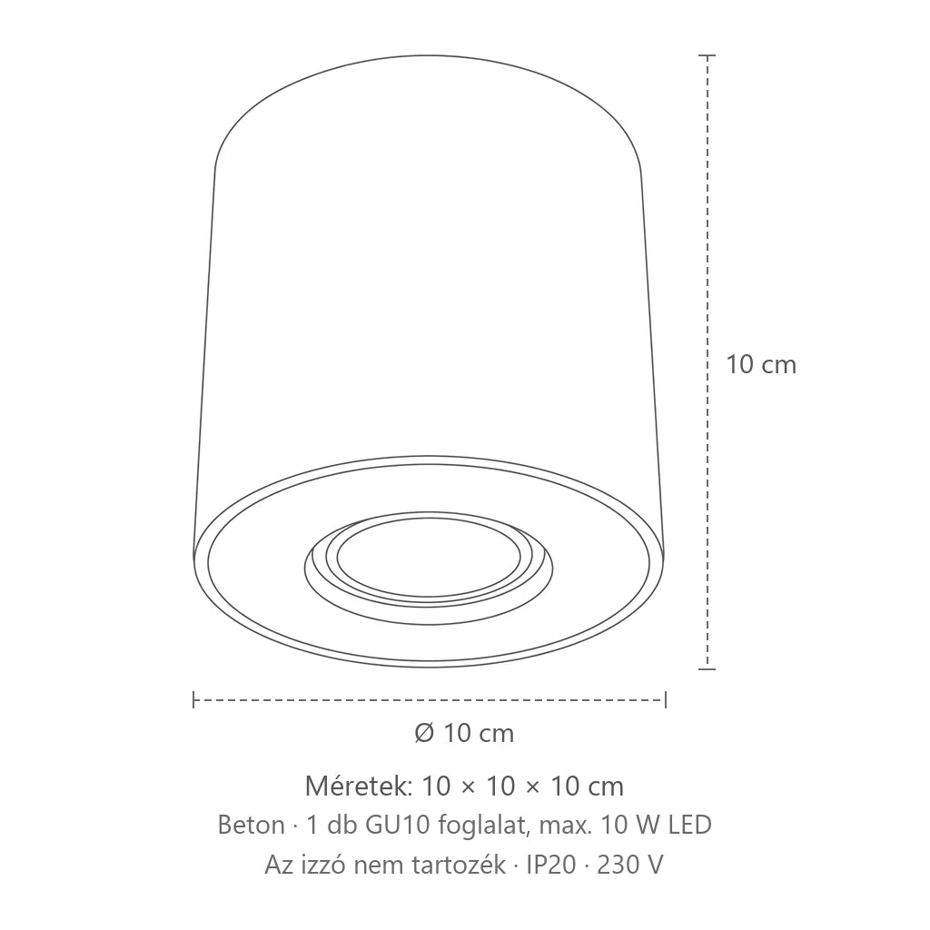 Henger alakú mennyezeti spotlámpa méretei (1 spot – beton): 10 × 10 × 10 cm