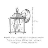 Klasszikus kültéri lámpás fali lámpa méretei: 22 cm magas, kinyúlás 15 cm