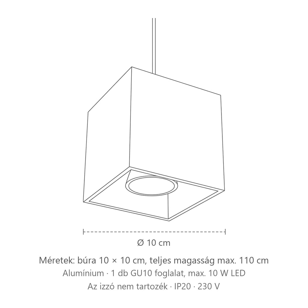 Kocka alakú alumínium függőlámpa méretei: búra 10 × 10 cm, teljes magasság max. 110 cm