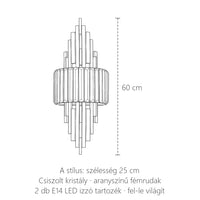 Kristály és aranyrudas fali lámpa, A stílus méretei: 60 cm magas, 25 cm széles