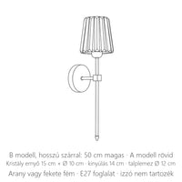A kristály ernyős art deco fali lámpa méretei: B modell 50 cm magas, ernyő 15 × Ø 10 cm
