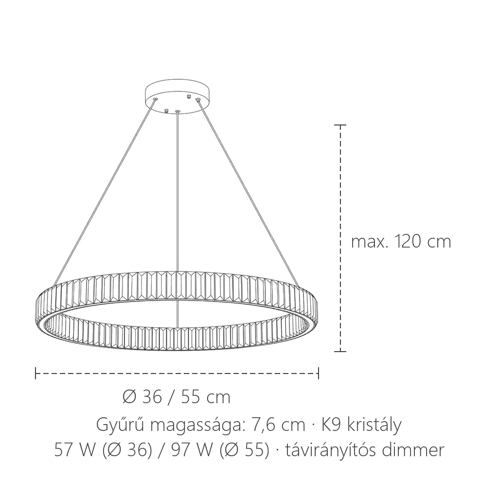 Kristály gyűrű csillár méretei: Ø 36 vagy 55 cm, max. 120 cm