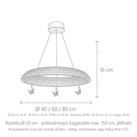 Kristály gyűrű csillár méretei: Ø 40 / 60 / 80 cm