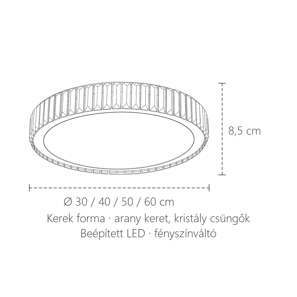 Kerek kristály mennyezeti lámpa méretei: Ø 30–60 cm, 8,5 cm magas