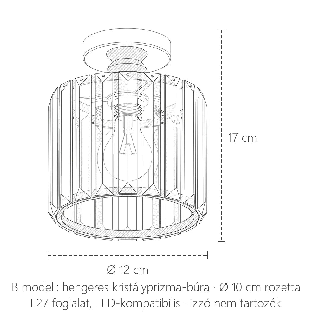 B modell méretei: Ø 12 cm, 17 cm magas