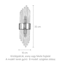 Kristálypálcás art deco fali lámpa méretei: 35 cm magas, 10 cm széles