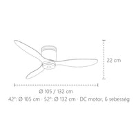 Mennyezeti ventilátor méretei: Ø 105 vagy 132 cm, 22 cm magas