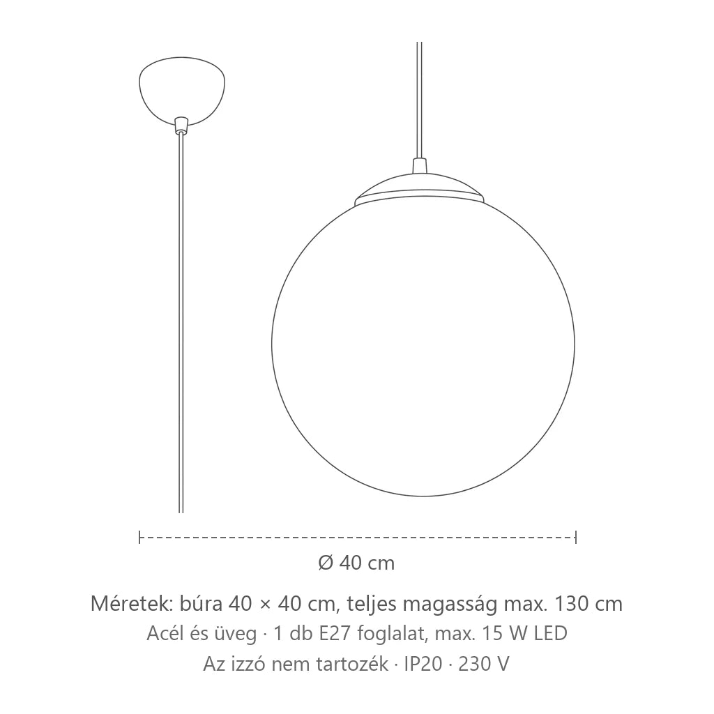 Opál üveg gömb függőlámpa méretei (Ø 40 cm): búra 40 × 40 cm, teljes magasság max. 130 cm