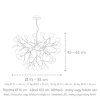 Ág csillár méretei: Ø 55–85 cm