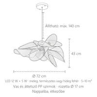 Szirmos design lámpa méretei: Ø 72 cm, 43 cm magas, max. 140 cm