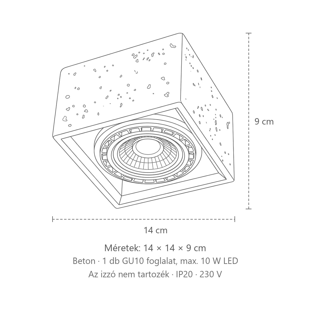 Szögletes beton mennyezeti spotlámpa méretei (1 spot): 14 × 14 × 9 cm