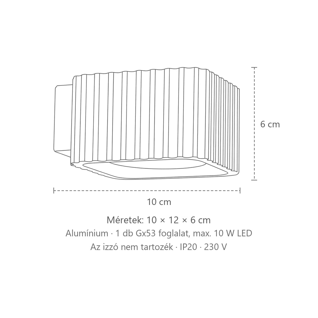 Szögletes bordázott fali lámpa méretei (GX53): 10 × 12 × 6 cm