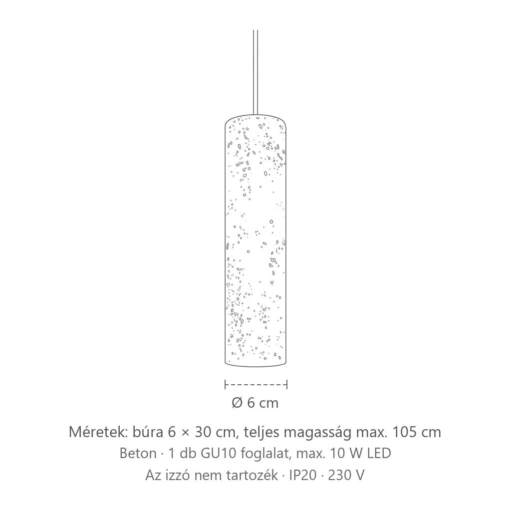 Szürke beton cső függőlámpa méretei (1 izzós): búra 6 × 30 cm, teljes magasság max. 105 cm