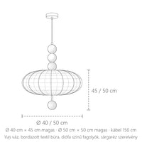 Textil lampion lámpa méretei: Ø 40 / 50 cm