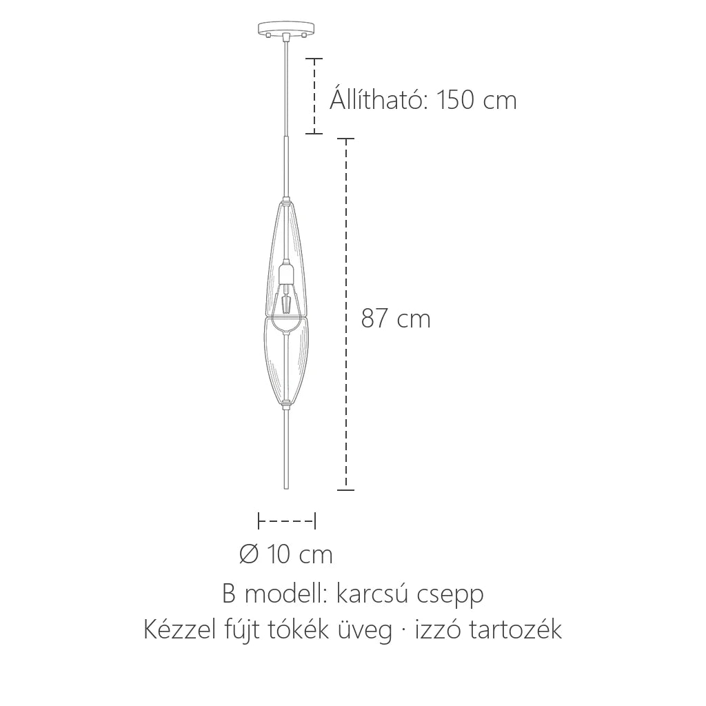 B modell méretei: Ø 10 cm, 87 cm magas