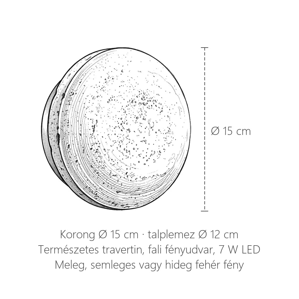 Travertin korong fali lámpa méretei: Ø 15 cm, talplemez Ø 12 cm