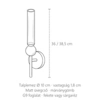 Üvegcsöves fali lámpa méretei: 36 vagy 38,5 cm magas, talplemez Ø 10 cm