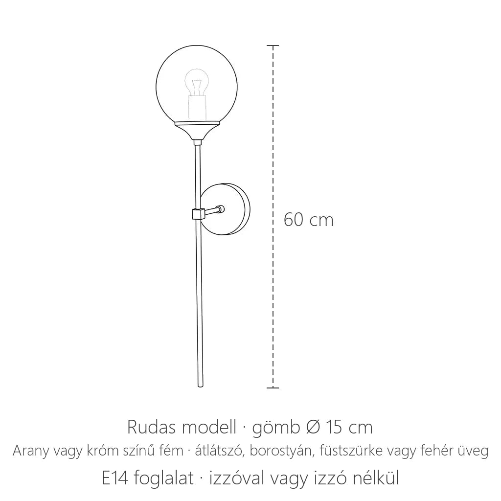Üveggömbös rudas fali lámpa méretei: 60 cm magas, gömb Ø 15 cm