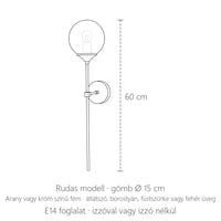 Üveggömbös rudas fali lámpa méretei: 60 cm magas, gömb Ø 15 cm