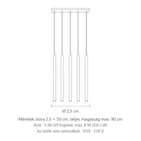 Vékony gyertya formájú cső függőlámpa méretei (5 izzós – 45 cm-es sín – acél): búra 2,5 × 50 cm, teljes magasság max. 90 cm